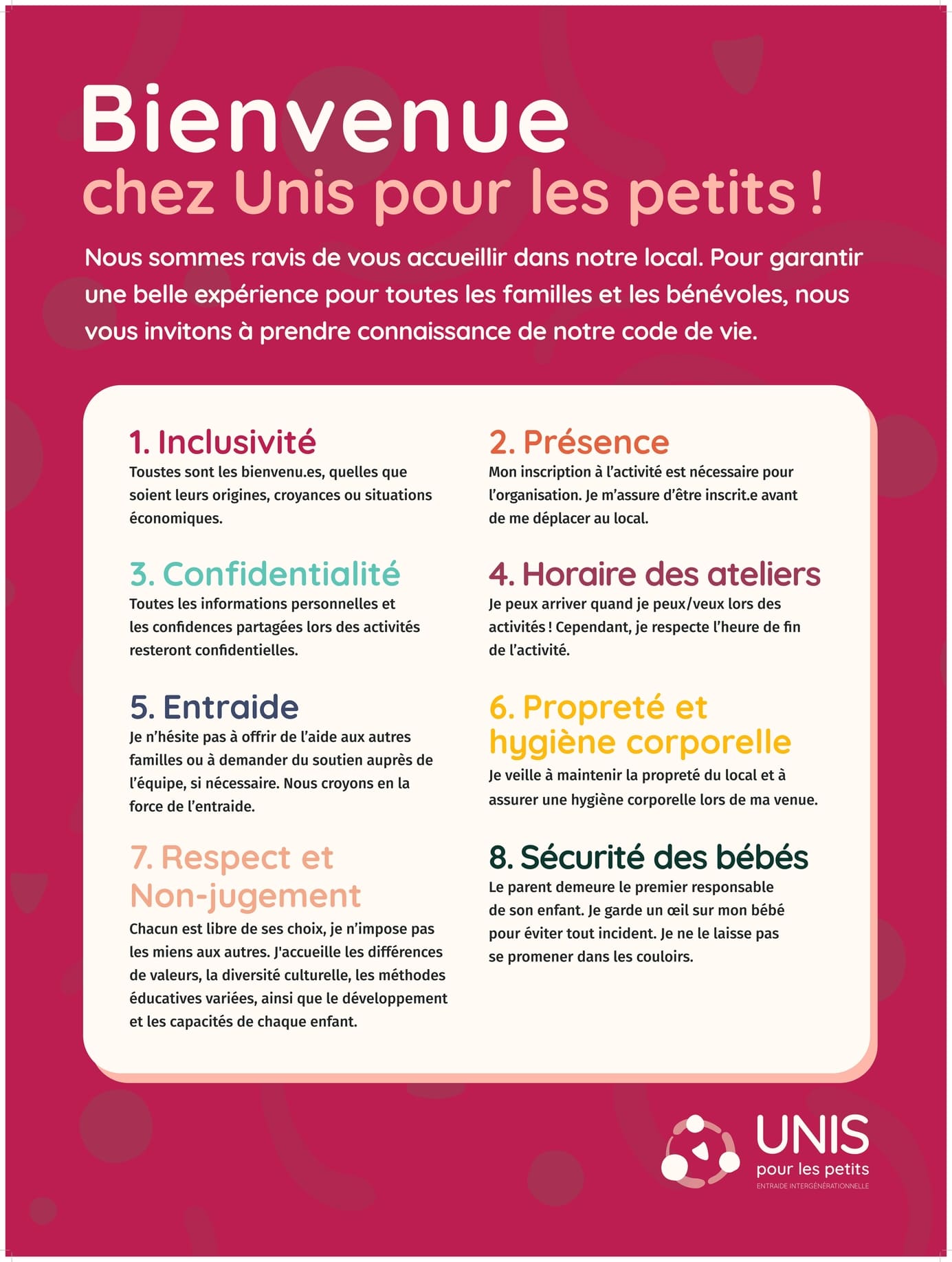 Code de vie d'Unis pour les Petits afin que les rencontres se passent le mieux possible et que l'entraide soit là pour toutes et tous.